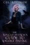 [Vanessa Kinley, Witch PI 0.5] • The Single Witch's Guide to Online Dating
